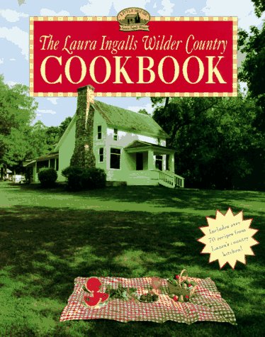 Stock image for The Laura Ingalls Wilder Country Cookbook for sale by HPB-Emerald