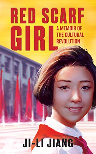 Stock image for Red Scarf Girl: A Memoir of the Cultural Revolution for sale by SecondSale