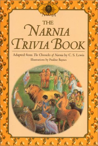 Beispielbild fr The Narnia Trivia Book (Chronicles of Narnia) zum Verkauf von BooksRun