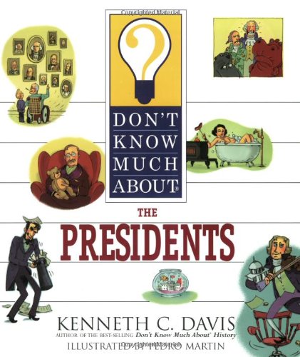 Imagen de archivo de Don't Know Much About the Presidents a la venta por Wonder Book