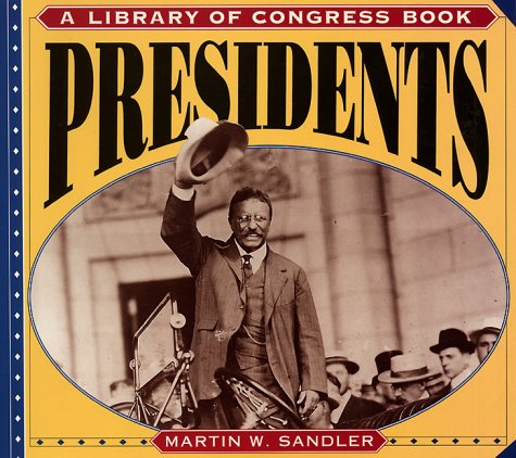 Stock image for Presidents (A Library of Congress Book) for sale by More Than Words