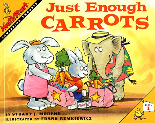 9780064467117: Just Enough Carrots: Comparing Quantities for Pre-K-Kindergarten (MathStart 1)