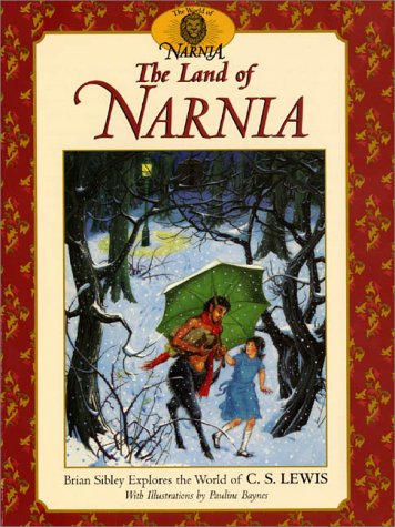9780064467254: The Land of Narnia: Brian Sibley Explores the World of C.s. Lewis