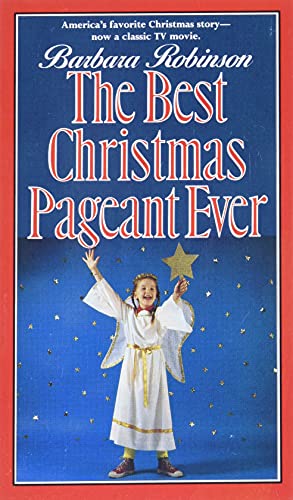 9780064470445: The Best Christmas Pageant Ever: A Christmas Holiday Book for Kids