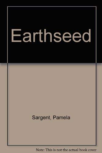 Earthseed (9780064470452) by Sargent, Pamela