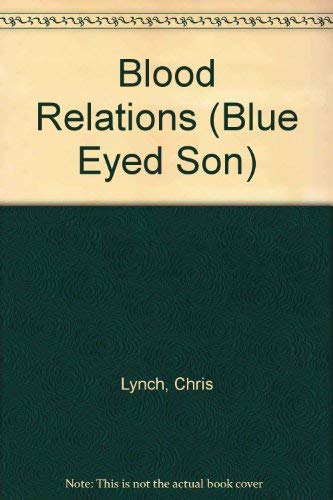 9780064471220: Blood Relations (Blue Eyed Son)