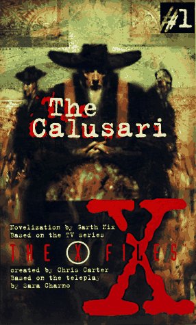 Stock image for The Calusari (The X-Files 1) for sale by Hawking Books