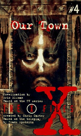 Stock image for Our town: a novelization (X Files) for sale by R Bookmark