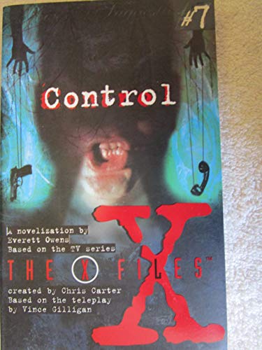 Stock image for Control: A Novelization (X-Files #7) for sale by SecondSale