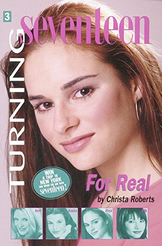 9780064472395: Turning Seventeen #3: For Real