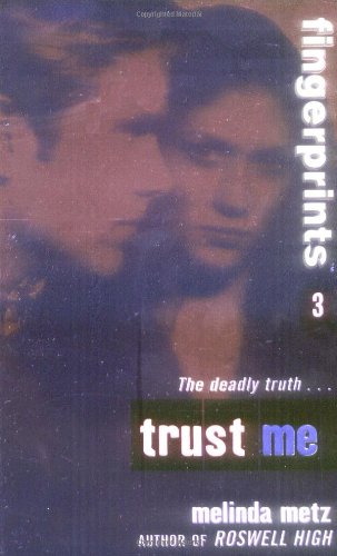 Stock image for Trust Me (Fingerprints, Book 3) for sale by Gulf Coast Books