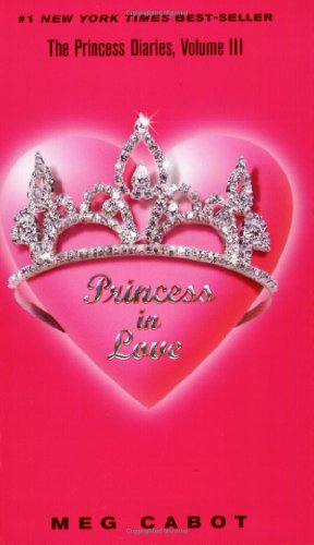 9780064472807: Princess Diaries, Volume III: Princess in Love, The