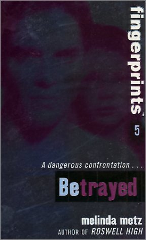 Imagen de archivo de Betrayed (Fingerprints #5) a la venta por Your Online Bookstore