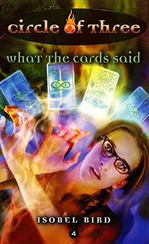 Stock image for What the Cards Said (Circle of Three, Book 4) for sale by SecondSale