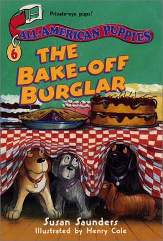 Stock image for All-American Puppies #6: The Bake-Off Burglar for sale by ThriftBooks-Dallas