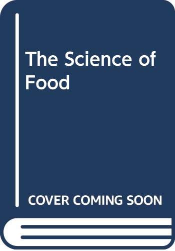 Stock image for Science of Food for sale by Better World Books