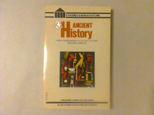 Stock image for Ancient History : From Its Beginnings to the Fall of Rome for sale by SuzyQBooks