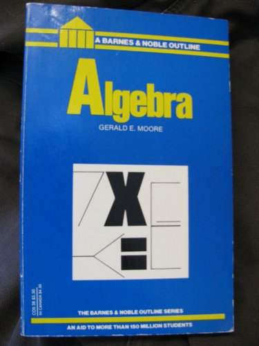 Algebra (9780064600385) by Moore, Gerald