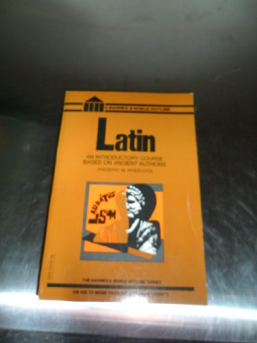 Stock image for Latin: An Introductory Course Based on Ancient Authors for sale by SecondSale