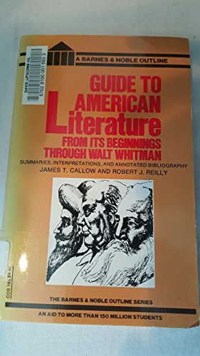 9780064601658: Guide to American literature from its beginnings through Walt Whitman (Barnes & Noble outline series ; COS 165)