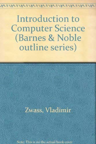 Beispielbild fr Introduction to Computer Science (Barnes & Noble outline series) zum Verkauf von WorldofBooks
