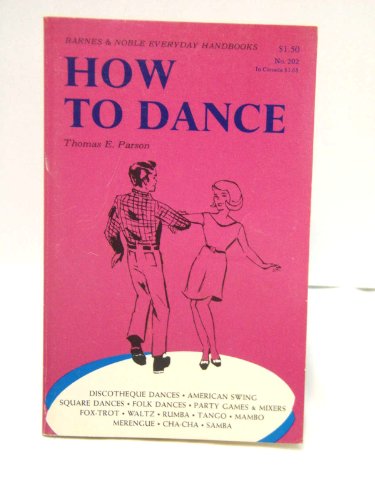 Beispielbild fr How to dance (Everyday handbooks) zum Verkauf von Wonder Book