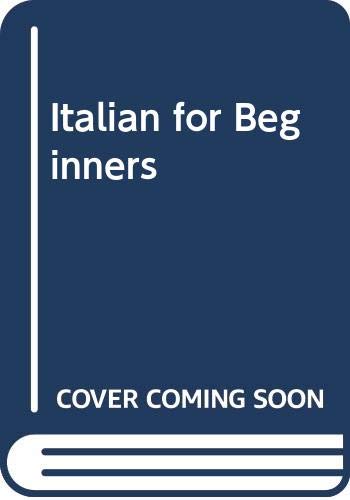 Imagen de archivo de Italian for Beginners a la venta por Wonder Book