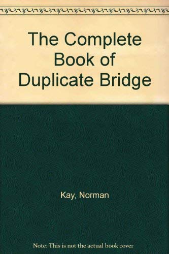 Beispielbild fr Complete Book of Duplicate Bridge zum Verkauf von ThriftBooks-Dallas