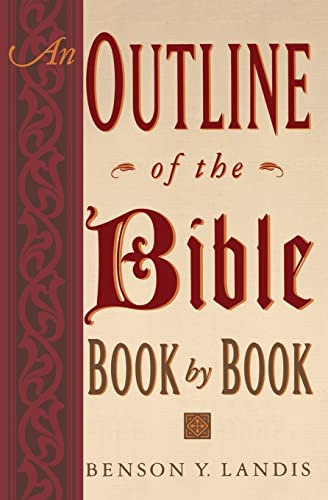 Beispielbild fr An Outline of the Bible: Book by Book zum Verkauf von SecondSale