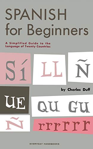 9780064632713: Spanish for Beginners: A Simplified Guide to the Language of Twenty Countries (Everyday Handbooks)