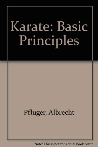 9780064633079: Karate: Basic Principles (English and German Edition)