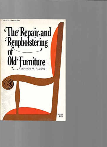 Beispielbild fr Repair and Reupholstering of Old Furniture zum Verkauf von Wonder Book