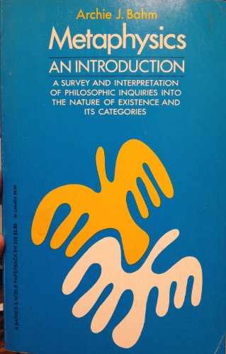 9780064633383: Metaphysics;: An introduction [Paperback] by Bahm, Archie J