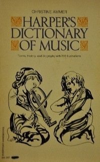 Beispielbild fr Harpers Dictionary of Music zum Verkauf von Wonder Book