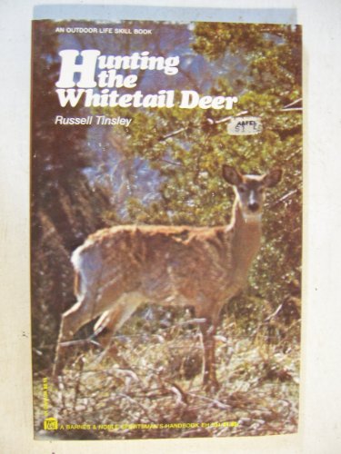 Stock image for Hunting the Whitetail Deer for sale by Wonder Book