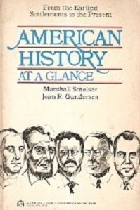 Stock image for American History at a Glance: From the Earliest Settlements to the Present for sale by Half Price Books Inc.