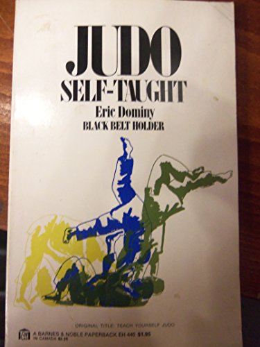 Imagen de archivo de Judo: Self Taught a la venta por ThriftBooks-Dallas