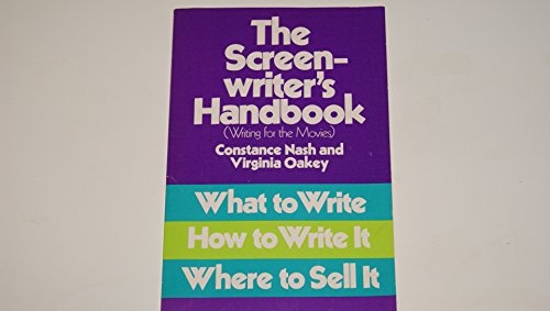 9780064634540: The Screenwriter's Handbook: What to Write, How to Write it, Where to Sell it