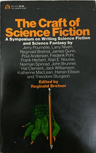 9780064634571: The Craft of Science Fiction: A Symposium on Writing Science Fiction and Science Fantasy