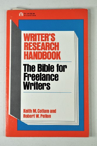 Beispielbild fr Writer's Research Handbook: The Bible for Freelance Writers zum Verkauf von Wonder Book