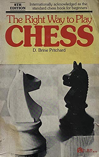 9780064634786: The Right Way to Play Chess