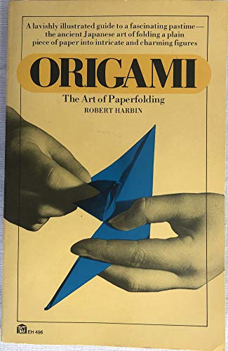 Origami: The art of paper folding (9780064634960) by Harbin, Robert