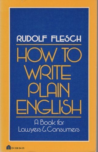Beispielbild fr How to Write Plain English: A Book for Lawyers and Consumers zum Verkauf von ThriftBooks-Dallas