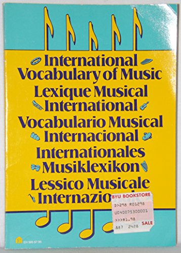 Imagen de archivo de Lexique Musical International =: International Vocabulary of Music = Lessico Musicale Internazionale = Internationales Musiklexikon = Vocabulario Musi a la venta por ThriftBooks-Atlanta