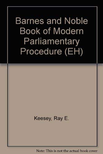 Stock image for Barnes and Noble Book of Modern Parliamentary Procedure for sale by ThriftBooks-Dallas