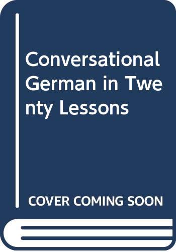 9780064636025: Conversational German in Twenty Lessons (English and German Edition)