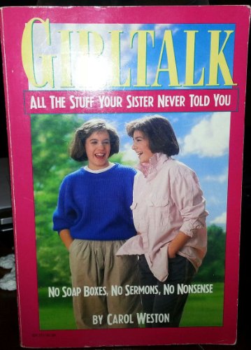 9780064637114: Title: Girltalk All the stuff your sister never told you