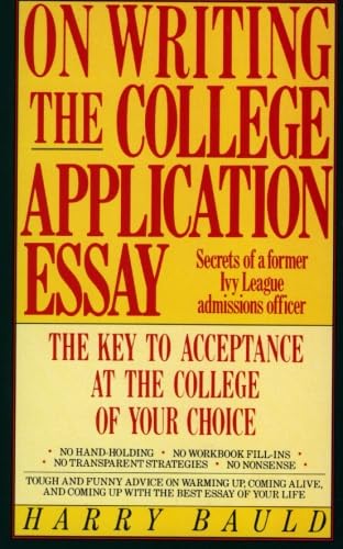 9780064637220: On Writing the College Application Essay