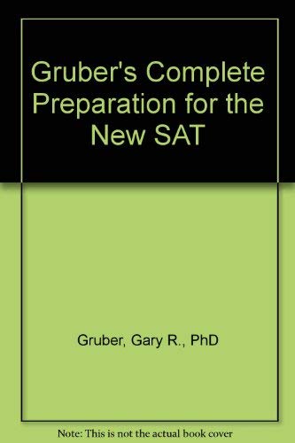 9780064637381: Gruber's Complete Preparation for the New Sat