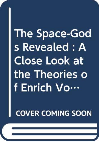 9780064640404: Space-Gods Revealed : A Close Look at the Theories